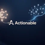 هوش مصنوعی تجربه مشتری در استارتاپ Actionable پس از جذب سرمایه